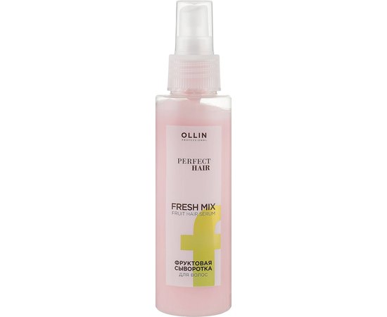 Фруктовая сыворотка для волос Ollin Professional Perfect Hair Fresh Mix, 120 ml